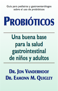 Probiotics: A Foundation for Gastrointestinal Health in Infants, Children, and Adults